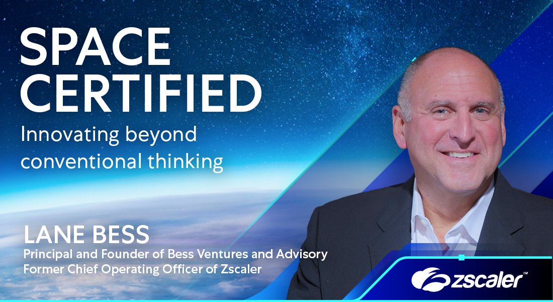 A true pioneer searches for new frontiers. Zscaler wishes former executive Lane Bess a safe journey and best wishes as he travels to space with Blue Origin.