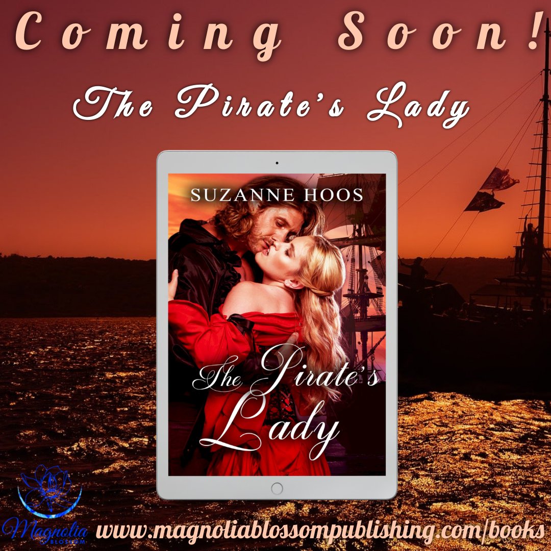 Coming Soon! 
The Pirate's Lady by Author Suzanne Hoos. 

magnoliablossompublishing.com/books-1

#romance #romanceauthor #author #romancenovels #romancebooks #romancereaders #romancelovers #historical #historicalromance #historicallove #americanhistorical #americanhistoricalromance