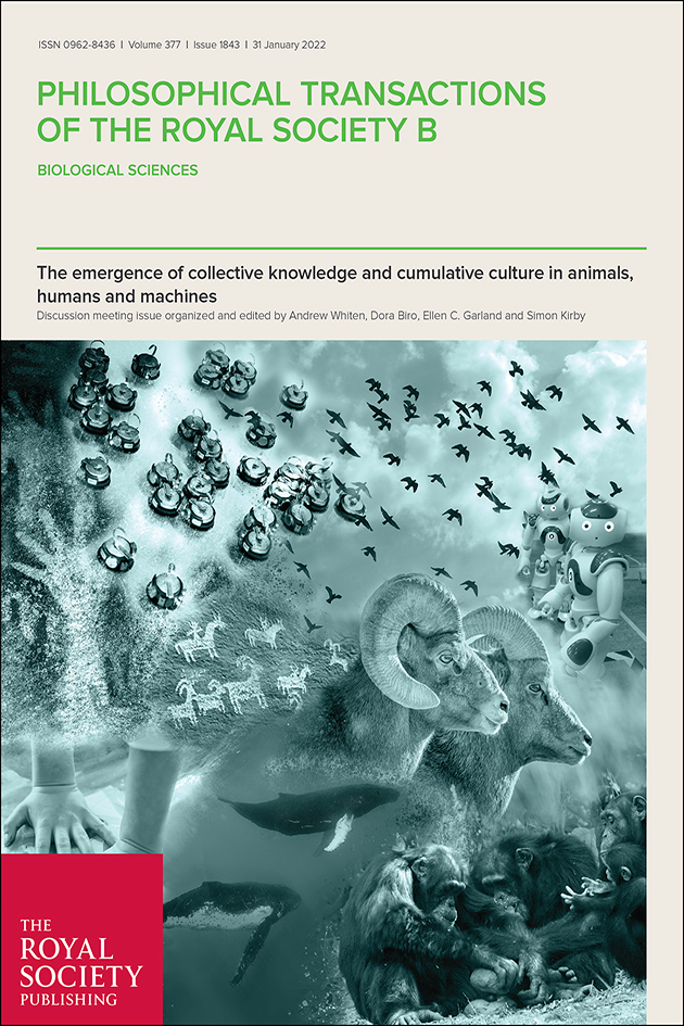 Royal Society Publishing on Twitter: "New theme issue 'The emergence of  collective knowledge and cumulative #culture in animals, humans and machines'  edited by Andrew Whiten, @dora_biro_ @EllenGarland4 and @SimonKirby  https://t.co/aAT6VAO8pv. Linked to