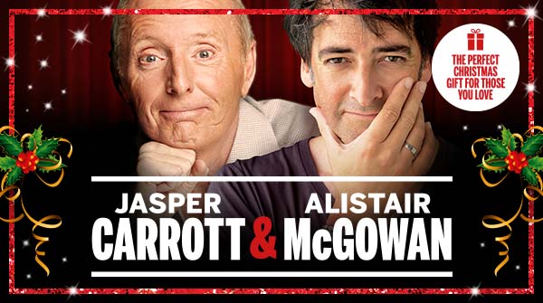 Great Christmas present: dates for An Evening Shared with Jasper Carrott &amp; Alistair McGowan begin again in February. We’re at <a href="/TelfordTheatre/">Telford Theatre</a> <a href="/BuxtonOpHouse/">Buxton Opera House</a> @TRWinchester @atgtickets Richmond <a href="/blaketheatre/">The Blake Theatre, Monmouth</a> Monmouth @octagonyeovil Dates 👉 jaspercarrott.com/tour-dates/