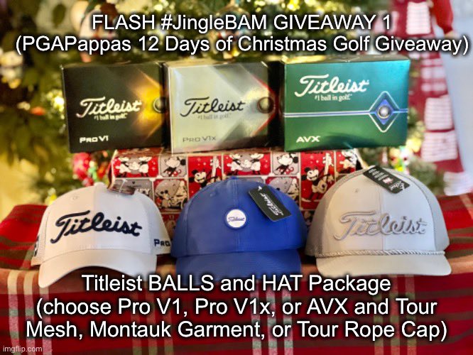 PGAPappas's tweet image. FLASH #JingleBAM GIVEAWAY 1 (PGAPappas 12 Days of Christmas Golf Giveaway)

🎁 Titleist BALLS and HAT Package
(Choose Pro V1, Pro V1x, or AVX and Tour Mesh, Montauk Garment, or Tour Rope Cap, 3 WINNERS)

To enter:
🎄 Retweet
🎄 Follow @PGAPappas and @Titleist

#ReleaseTheKringle!