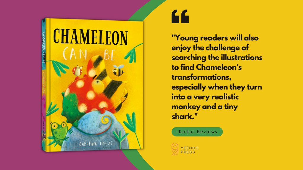 Yeehoo Press (@yeehoopress) on Twitter photo 🍉Enjoy this review of CHAMELEON CAN BE! "Young readers will also enjoy the challenge of searching the illustrations to find Chameleon’s transformations, especially when they turn into a very realistic monkey and a tiny shark." -<a href="/KirkusReviews/">Kirkus Reviews</a>
#picturebooks #bookreviewers #review 🍉Enjoy this review of CHAMELEON CAN BE! "Young readers will also enjoy the challenge of searching the illustrations to find Chameleon’s transformations, especially when they turn into a very realistic monkey and a tiny shark." -<a href="/KirkusReviews/">Kirkus Reviews</a>
#picturebooks #bookreviewers #review