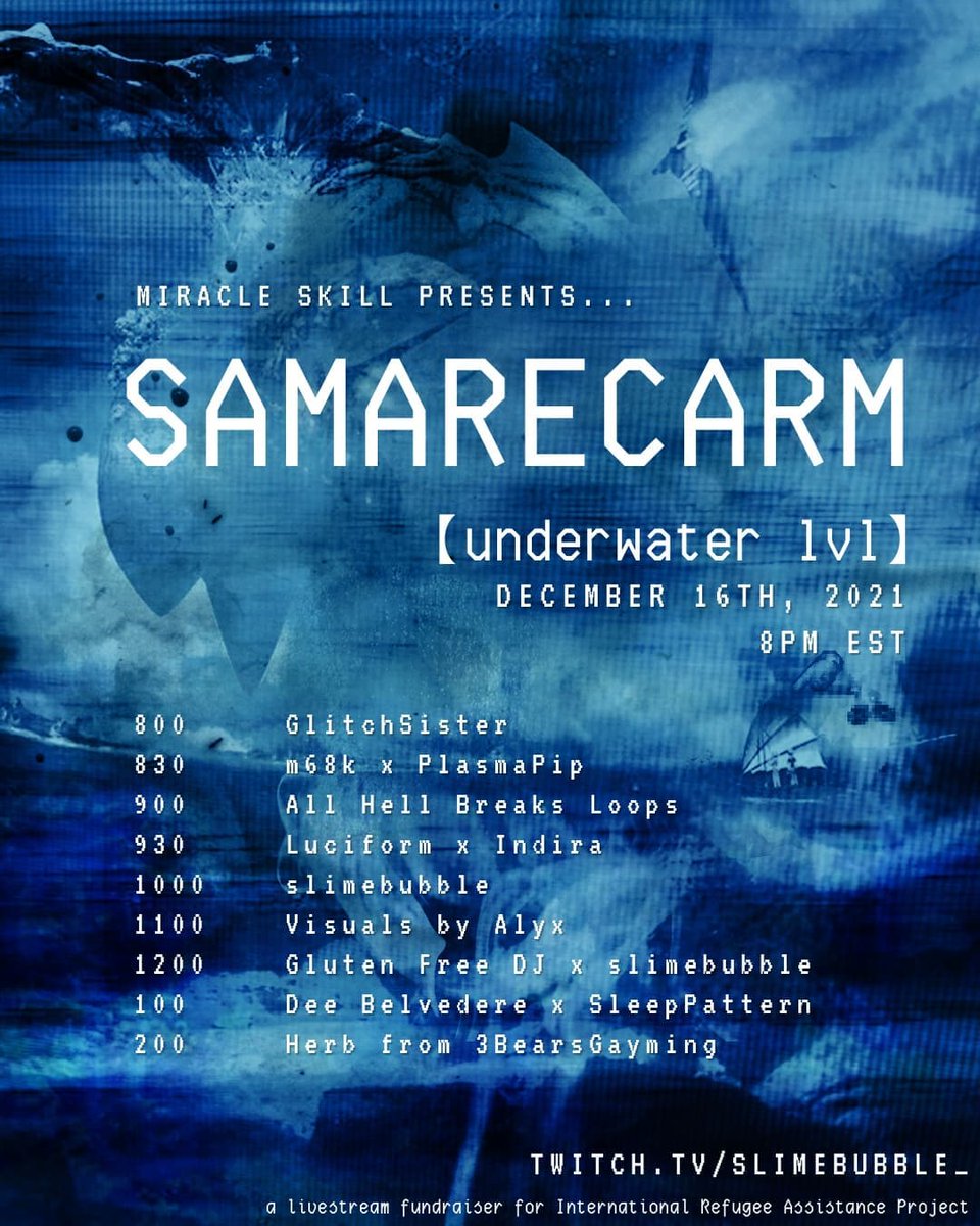Join us this Thursday/Friday in support of <a href="/IRAP/">IRAP</a> with <a href="/heyslimebubble/">slimebubble💦they/them</a> + many wonderful DJs + VJs for 
#SAMARECARM 
🌊underwater lvl🌊
With music + visuals 👀
...plus all your favorite water-themed games with Herb of 3BG 🎮🐻🏳️‍🌈
Be there!
12/16
8pm-late EST
twitch.tv/slimebubble_