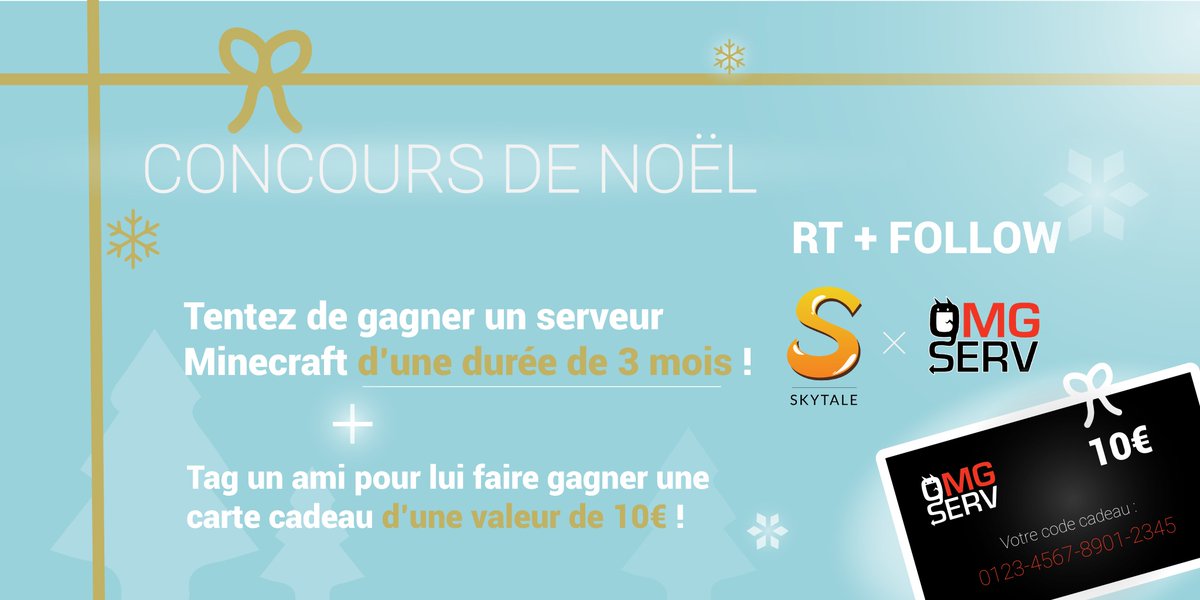 🎁 [#CONCOURS] 🎁 On continue de te régaler pour #Noël🎄 ! Tente de remporter un serveur #Minecraft de 3 mois ! ➕ Tag un ami pour lui faire gagner une carte cadeau de 10€ ! Pour participer : 👉 RT ce tweet 👉 Follow @OMGSERV & @SkytaleFr ⏳ Tirage au sort le 19 décembre