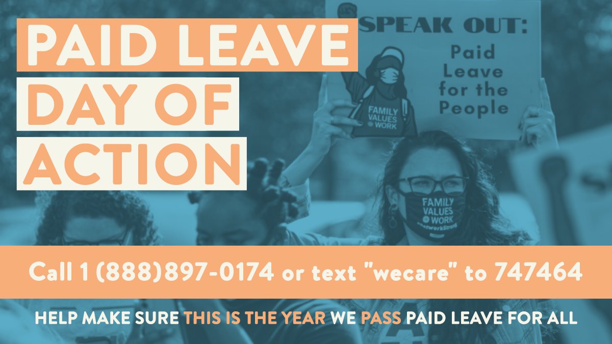 TAKE ACTION TODAY: by calling 1-888-897-0174 or texting “wecare” to 747464.  we're so close to ensuring #paidleaveforall & giving working people the time and resources they need to take care of themselves & their families. We're not giving up y'all! #PassPaidLeave