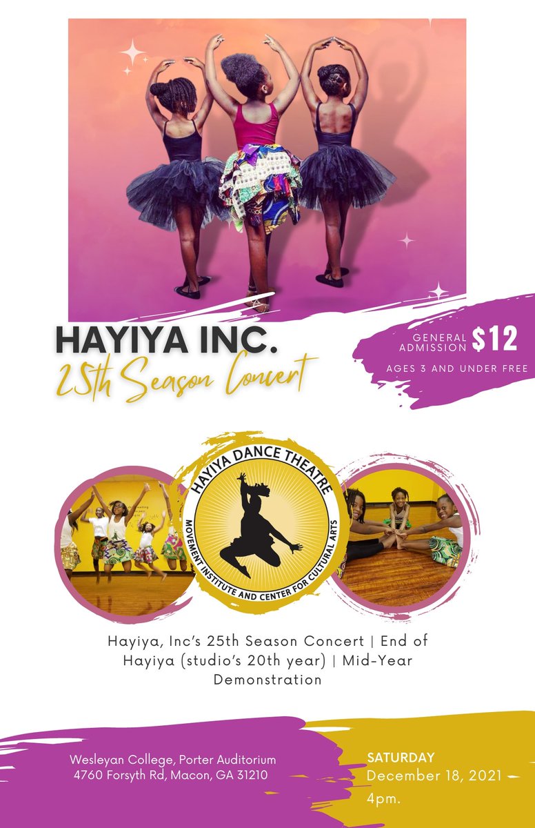 HayiyaDance's tweet photo. Join us this Saturday, December 18th at 4 PM at Wesleyan College for our Mid-Year Demo | End of 20th Anniversary | 25th Season Kick-Off! Tickets are only $12.  Many thanks to our parent Caprice Thomas for designing this awesome flyer for us! 💜
 https://t.co/UnKdVbkmpR https://t.co/EMjdcpzJvd