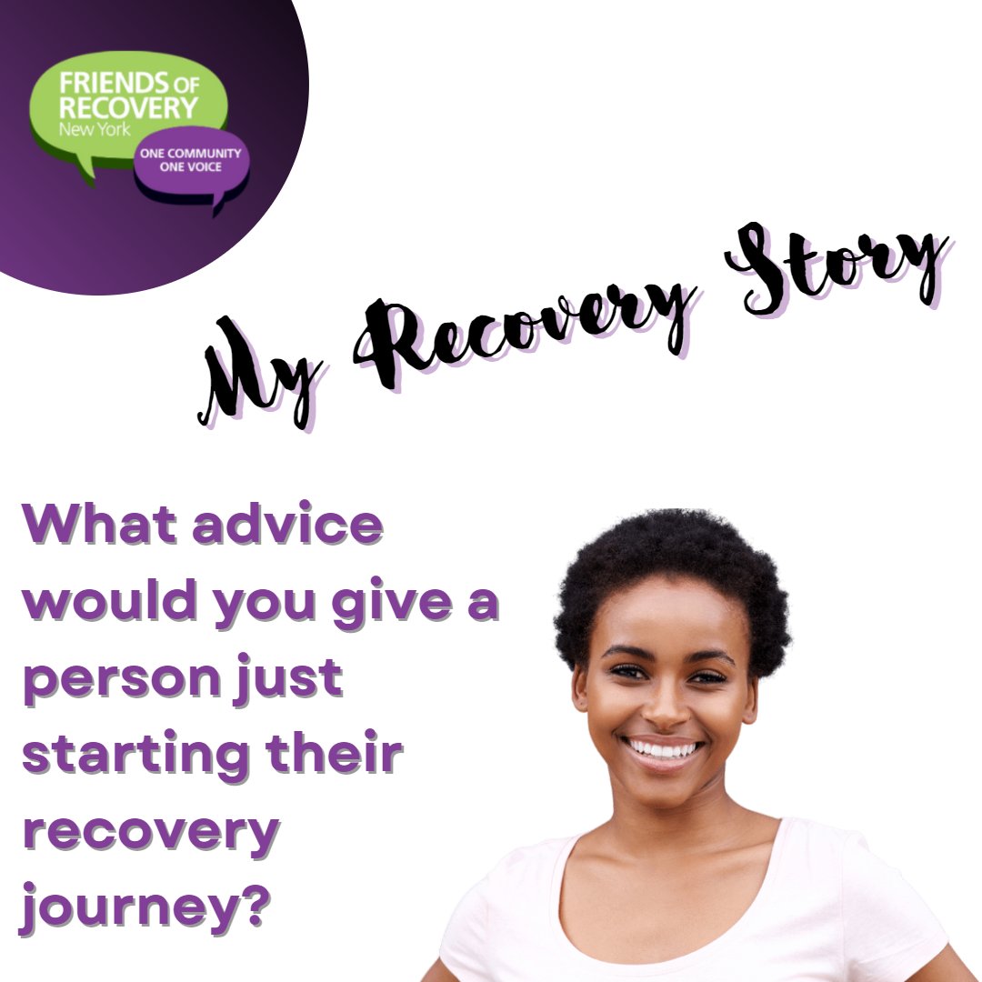 Recovery_NY's tweet photo. Everyone's recovery journey starts somewhere. What advice would you give to a person just beginning their recovery journey? #standupFORRecovery https://t.co/bi3F2CtStB