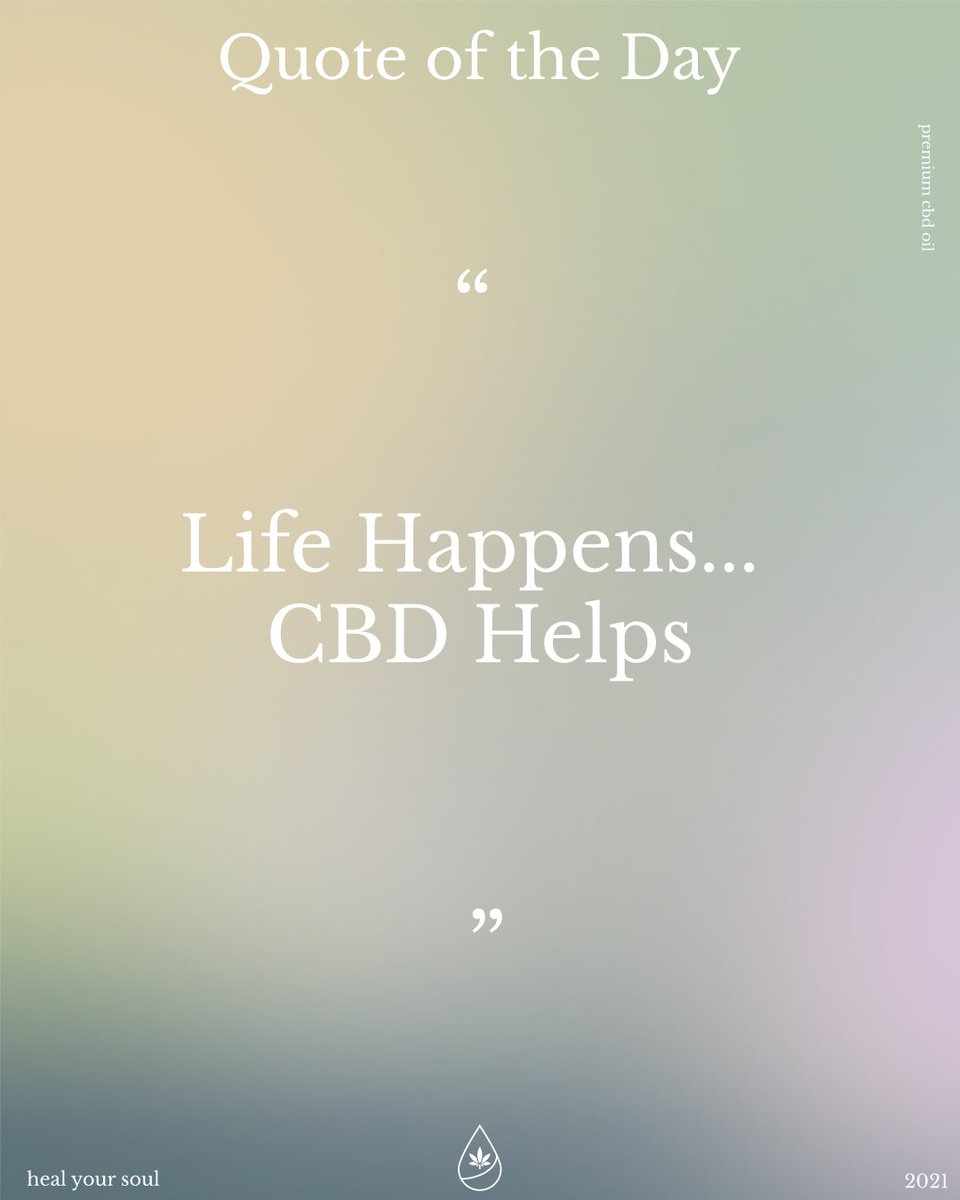 TGDWellness's tweet photo. Life in the way? CBD helps!

#mondayquotes #CannabisCommunity #CBD https://t.co/hggUBhisAg