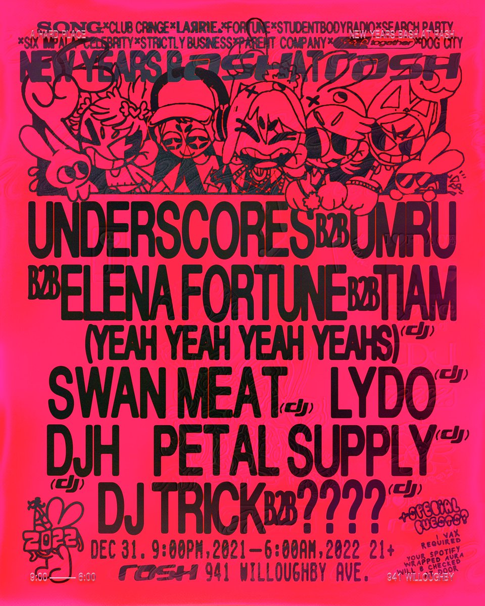 umru_'s tweet photo. New Years Bash at Rash 

9:00 2021 — 6:00 2022

The Lineup is Stacked

Yeah Yeah Yeah Yeahs
     ( @underscoresplus 
b2b @elenafortunee 
b2b @tiamschaper 
b2b me )
@swan_meat 
@djh___ 
@PetalSupply 
@Hoe_Slut_Hoe 
Lydo

Rash NYC, 941 Willoughby

🎟 at https://t.co/E10Iq5AyMX https://t.co/aRBkwLzqt2