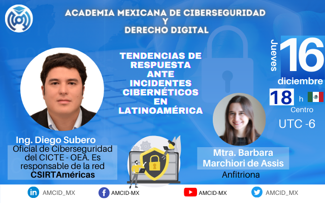 #JuevesDeAcademia (16 de dic.) a las 6pm de México. (UTC-6). 

🎙️Invitado: Diego Subero <a href="/cracksub/">Diego Subero</a>  (responsable de #CSIRTAméricas <a href="/OEA_Cyber/">OEA Ciberseguridad</a>).

Anfitriona: Bárbara Marchiori <a href="/bamassis/">Barbara Marchiori de Assis</a>  

Registro zoom:👇 us06web.zoom.us/meeting/regist…

#Cybersecurity #Ciberseguridad #IncidentResponse