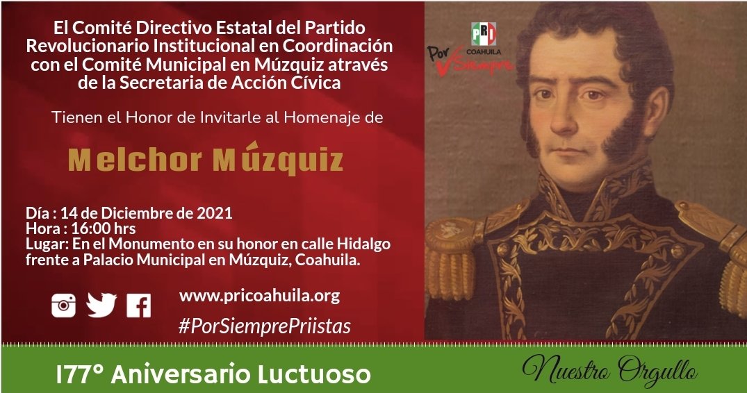 El <a href="/PRICoahuila/">PRI COAHUILA</a>  y el En Comite Municipal Muzquiz PRI  le invitan al Homenaje a Melchor Múzquiz.
#NuestroOrgullo
<a href="/rigofuentes/">RodRigo Fuentes Ávila</a> 
<a href="/marthaloeraa/">Martha Loera A</a> 
<a href="/pedroalejandroh/">PEDRO HERNANDEZ</a> 
<a href="/Luisa_A_Muneca/">Luisa Santos Muñeca</a>