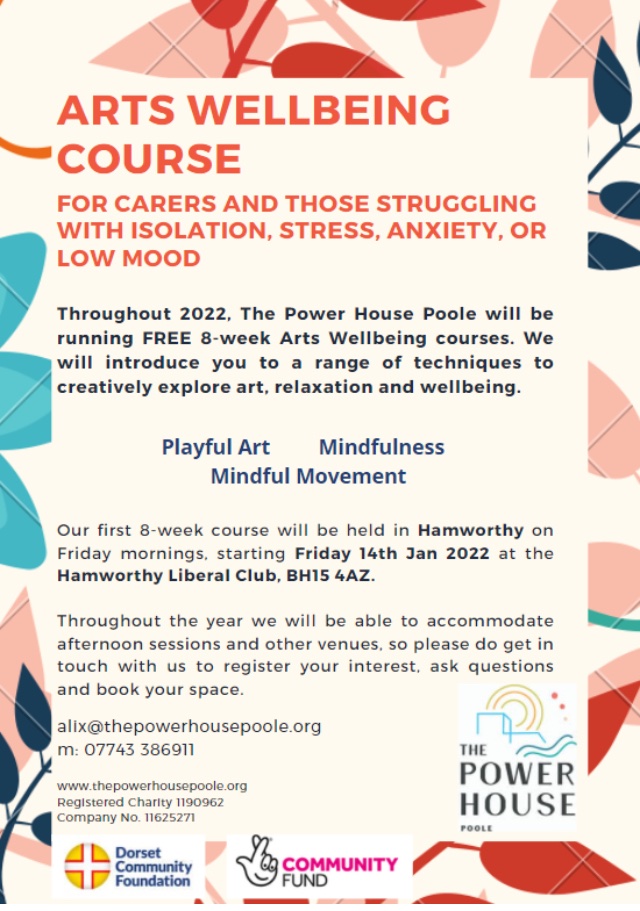 We are running free arts wellbeing courses in Hamworthy starting Jan 2022. Pls could you kindly RT &amp; share poster below. 
<a href="/CarersDorset/">Carer Support Dorset</a> 
<a href="/helpandkindness/">#HelpAndKindness</a>
@DorsetMind4
@DMindYourHead
<a href="/LWDorset/">LiveWell Dorset</a> 
@BCPLibraries
<a href="/leonardo_trust/">The Leonardo Trust</a>
<a href="/Workwellhub/">Workwellhub</a>
<a href="/CEODorsetMind/">CEO At Dorset Mind</a>