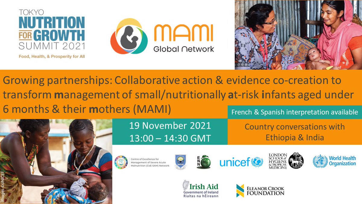 Join @MAMIGlobalNet for #N4GSummit2021 side-event: Growing partnerships: Collaborative action and co-creation of evidence to transform care of small and nutritionally at-risk infants under 6 months and their mothers (MAMI) 📆Nov 19 ⏰1300-1430 GMT 💻 bit.ly/3mAWPQS