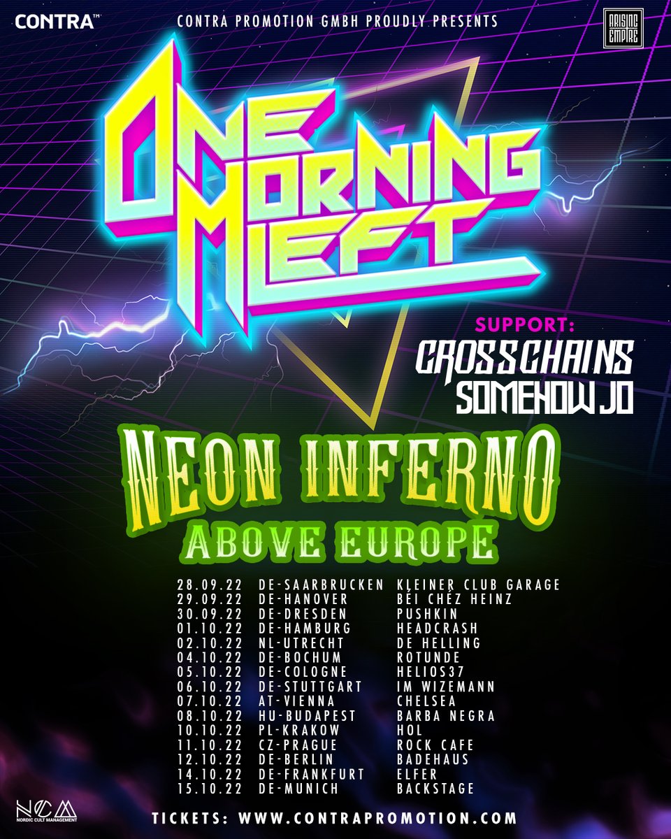 NEON INFERNO ABOVE EUROPE HEADLINE TOUR 2022 🇩🇪 Shows pre-sale is open now via eventim.de The rest of the tickets are on sale this Friday 17th of December 2021, - 15:00 PM (CET) Where will we see you?! 😎 @Arising_Empire @ContraPromotion @CultNordic