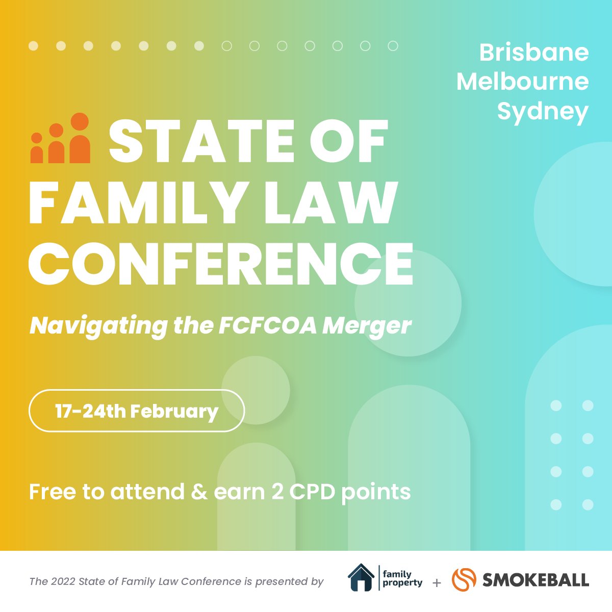 Smokeball_AU's tweet photo. Smokeball and FamilyProperty are proud to deliver our inaugural State of Family Law Conference – Navigating the FCFCOA Merger.

Join #familylaw leaders as we touch down in Brisbane, Melbourne, and Sydney in February 2022.

Register now: https://t.co/2ezlolYSbZ https://t.co/K3hMU462Pg