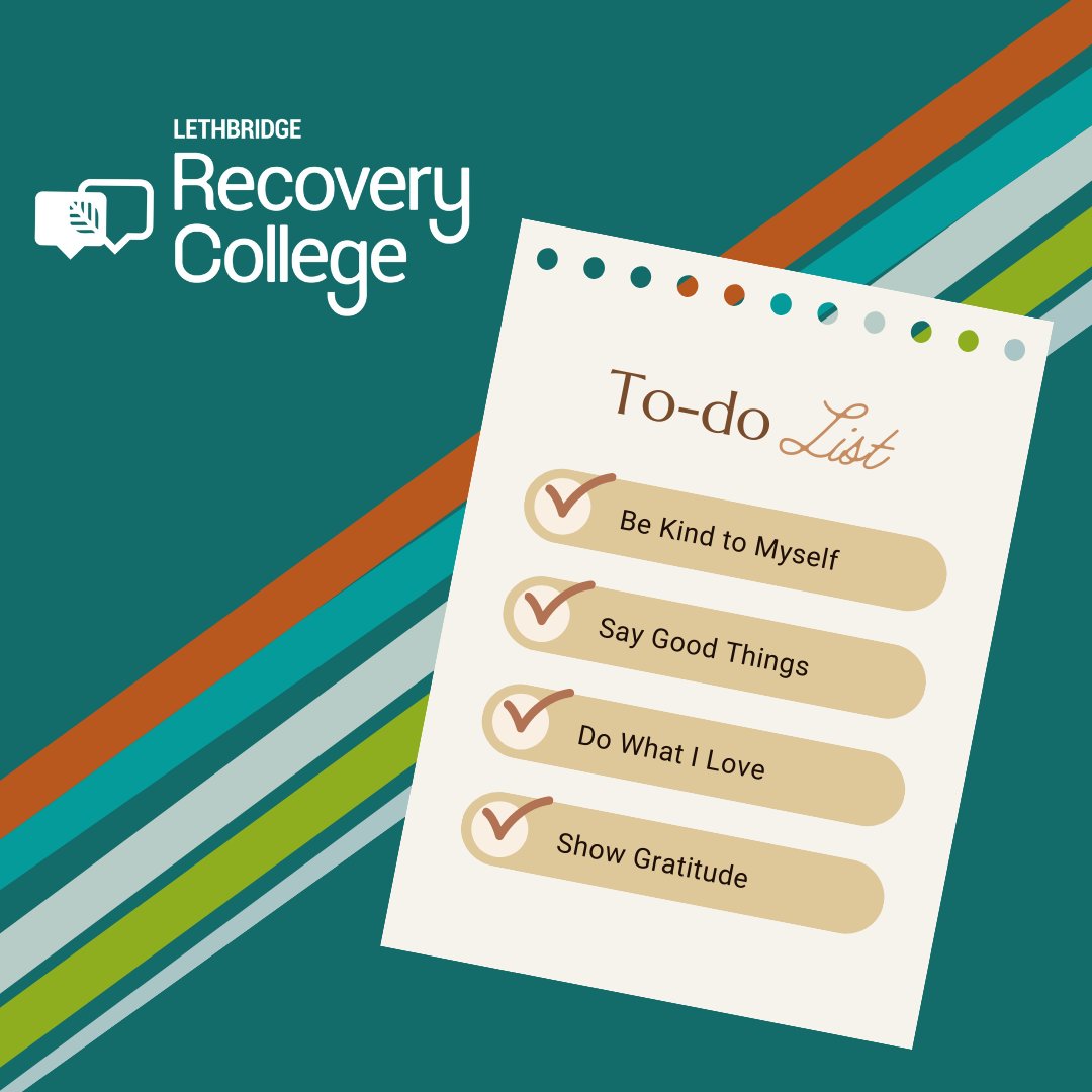 Remember to take care of yourself and do the things you love!

#mentalhealth #recoverycollegelethbridge #yql #lethbridge