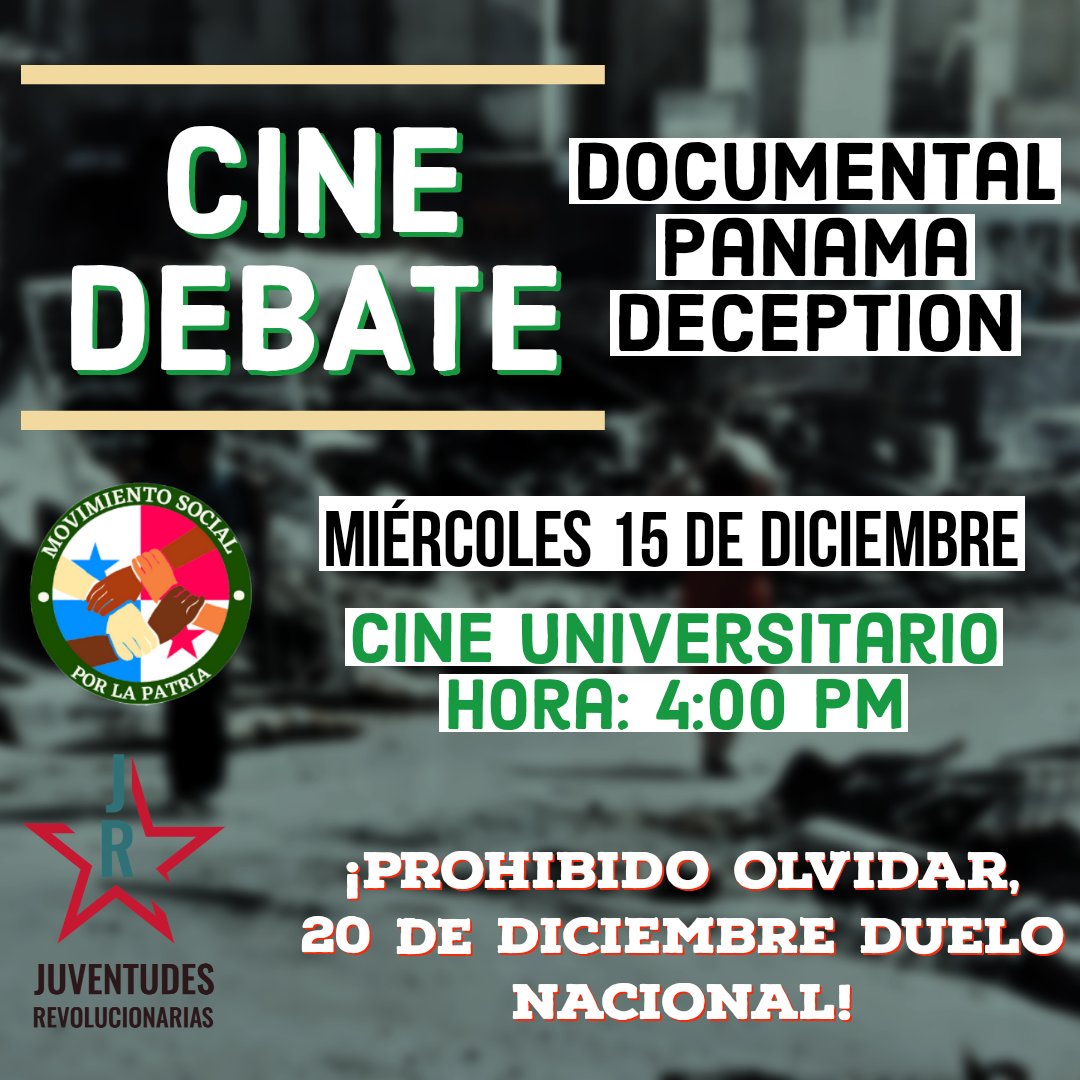 MSP_PMA's tweet photo. Cine debate sobre el documental Panama Deception con las Juventudes Revolucionarias de Panamá @juventudRevPTY los y las esperamos este miércoles 15 de diciembre a las 4:00 PM https://t.co/QqYXqRtMcM