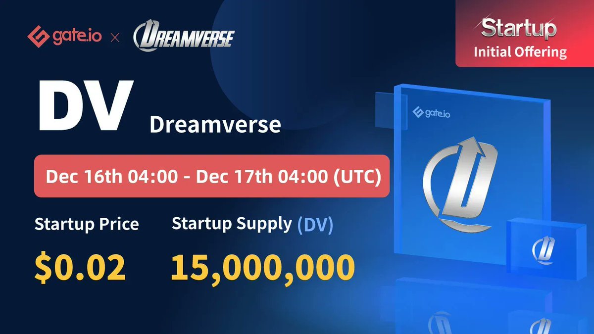 Gate.io (@gate_io) on Twitter photo Gate.io Startup Initial Offering: <a href="/DreamversePro/">Dreamverse.pro</a>
Duration: Dec 16th - Dec 17th, 04:00 (UTC)
🧧50 lucky users will receive $5 each🧧
Follow @gate_io
Like & RT
Participate: gate.io/en/startup/345…
Details: gate.io/article/24268?…
#Gateio #Startup #dreamverse Gate.io Startup Initial Offering: <a href="/DreamversePro/">Dreamverse.pro</a>
Duration: Dec 16th - Dec 17th, 04:00 (UTC)
🧧50 lucky users will receive $5 each🧧
Follow @gate_io
Like & RT
Participate: gate.io/en/startup/345…
Details: gate.io/article/24268?…
#Gateio #Startup #dreamverse