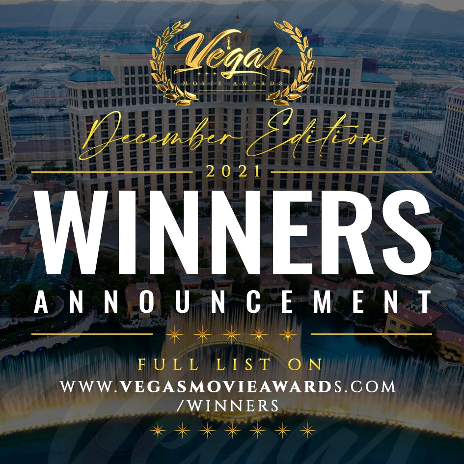 📯 𝐖𝐈𝐍𝐍𝐄𝐑𝐒’ 𝐀𝐍𝐍𝐎𝐔𝐍𝐂𝐄𝐌𝐄𝐍𝐓 📯
⚜️𝘿𝙚𝙘𝙚𝙢𝙗𝙚𝙧 2021 𝙀𝙙𝙞𝙩𝙞𝙤𝙣 ⚜️
.
CONGRATULATIONS TO OUR WINNERS!!!🏆🏆🏆
.
𝗙𝗨𝗟𝗟 𝗟𝗜𝗦𝗧 𝗢𝗡 ➡️ vegasmovieawards.com/seasonswinners…