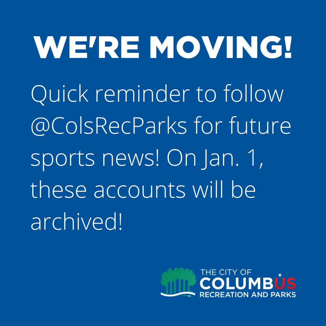 Quick reminder to follow <a href="/ColsRecParks/">Columbus Rec & Parks</a> for future sports news! On Jan. 1, these accounts will be archived.