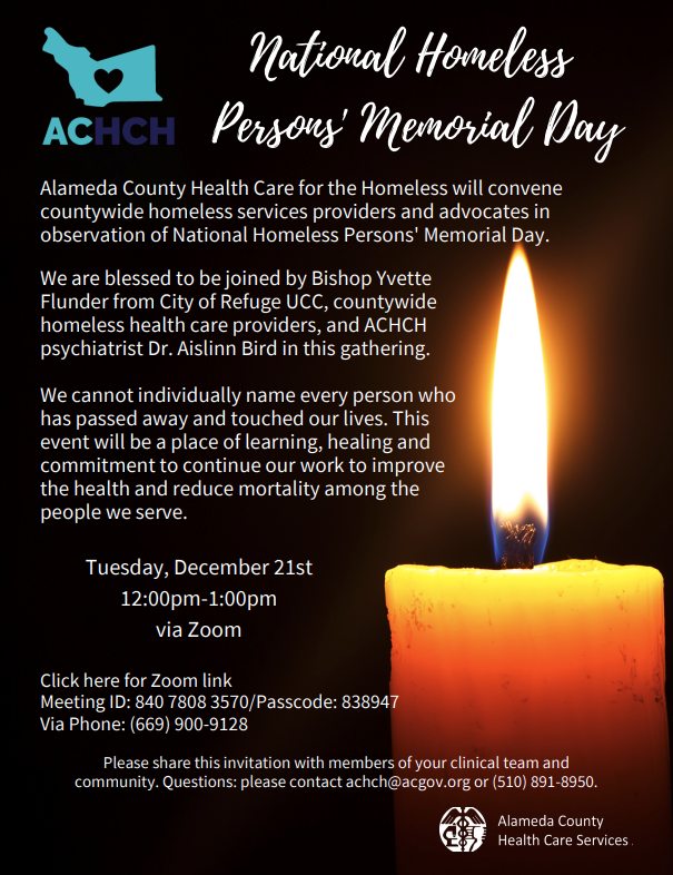 NatlHCHCouncil's tweet photo. Alameda County Health Care for the Homeless will convene countywide homeless services providers &amp; advocates in observation of National Homeless Persons' Memorial Day (HPMD). 12/21 at 12-1 p.m. PT via Zoom. Learn more: https://t.co/LNb9jZEE6k https://t.co/SoOApK4nya