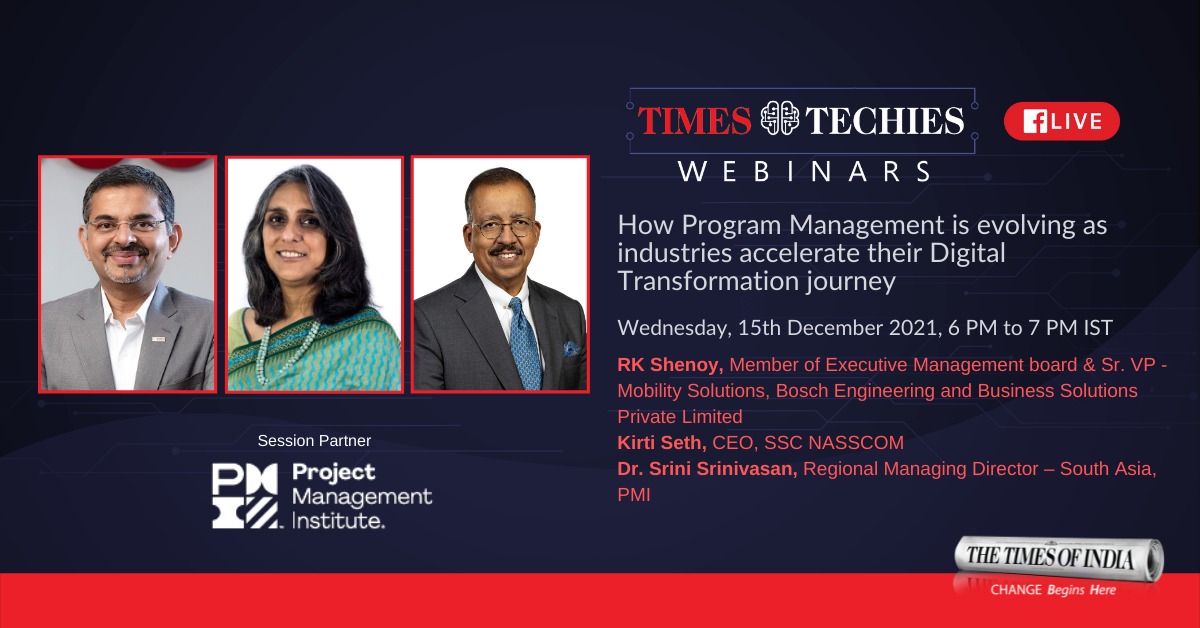 This week on #TimesTechiesWebinars: Role of #ProgramManagement in #DigitalTransformation 

Ft. @rkshen of @rbeiindia, @kirti_seth of @nasscom & Dr. #SriniSrinivasan of @PMInstitute 

This Wed, 15th Dec, 6-7 PM. Register at fb.me/e/7b569S5CN

Session partner: @PMInstitute