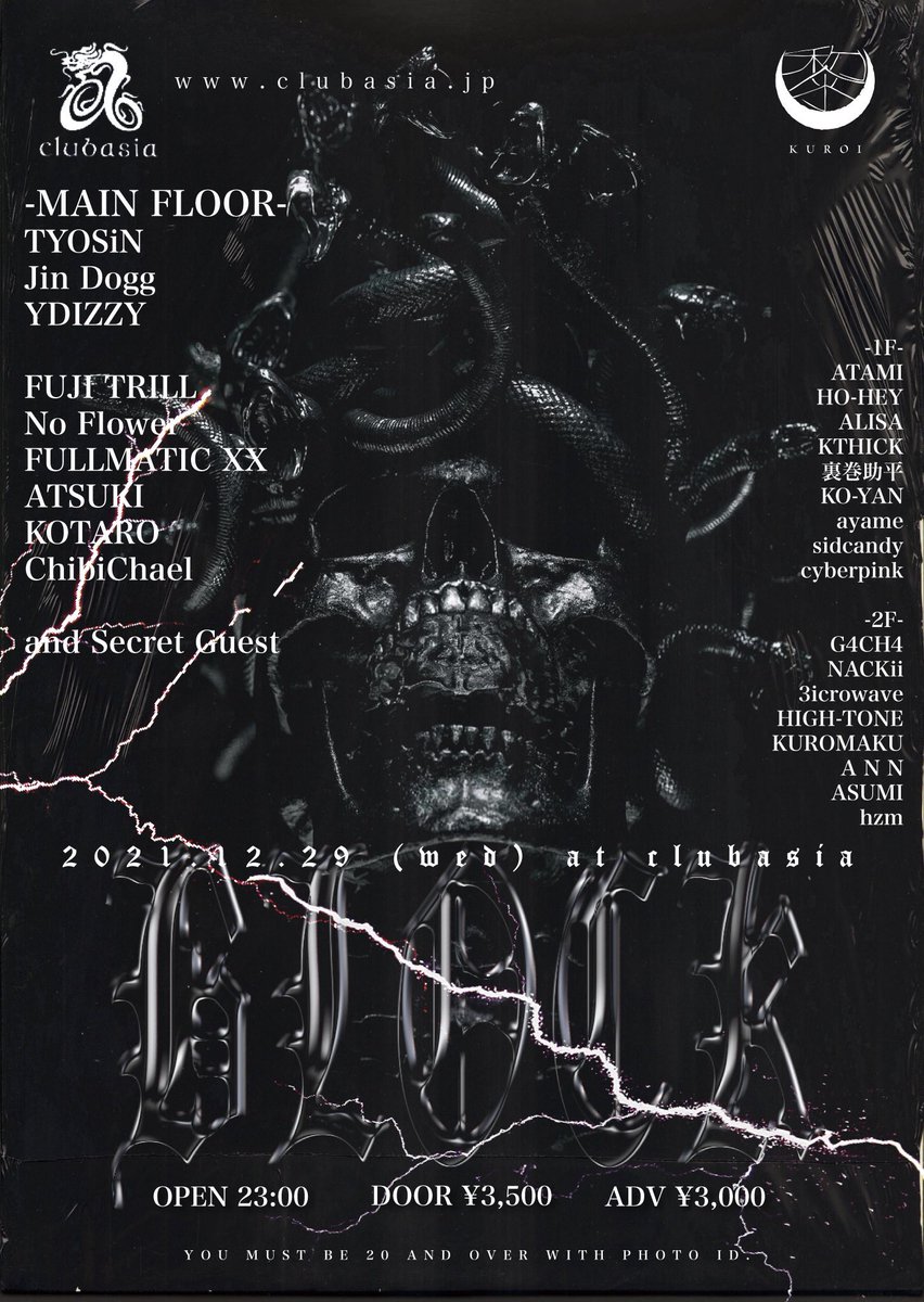 2021.12.29 (WED) 
"𝐁𝐋𝐎𝐂𝐊" <a href="/clubasia_tokyo/">clubasia｜CLUB</a> 

𝐌𝐀𝐈𝐍
TYOSiN｜Jin Dogg｜YDIZZY

FUJI TRILL｜No Flower
FULLMATIC XX｜ATSUKI
KOTARO｜ChibiChael

and Secret Guest🤫

🎟前売Ticket購入
cultureofasia.zaiko.io/buy/1rPl:jnp:f…

more info👉🏼check flyer!!