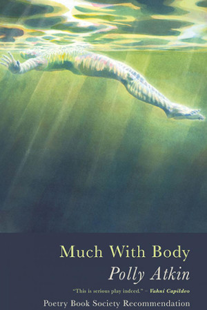 JudyDarley's tweet photo. Each of the poems in @pollyrowena's @SerenBooks collection #MuchWithBody is threaded through with wonder, as the poet seems to invite us to join her in marvelling at nature’s beautiful oddities, including our unknowable selves. Read my full #PoetryReview: https://t.co/1KqwScdSmi https://t.co/MAiksSSQzH