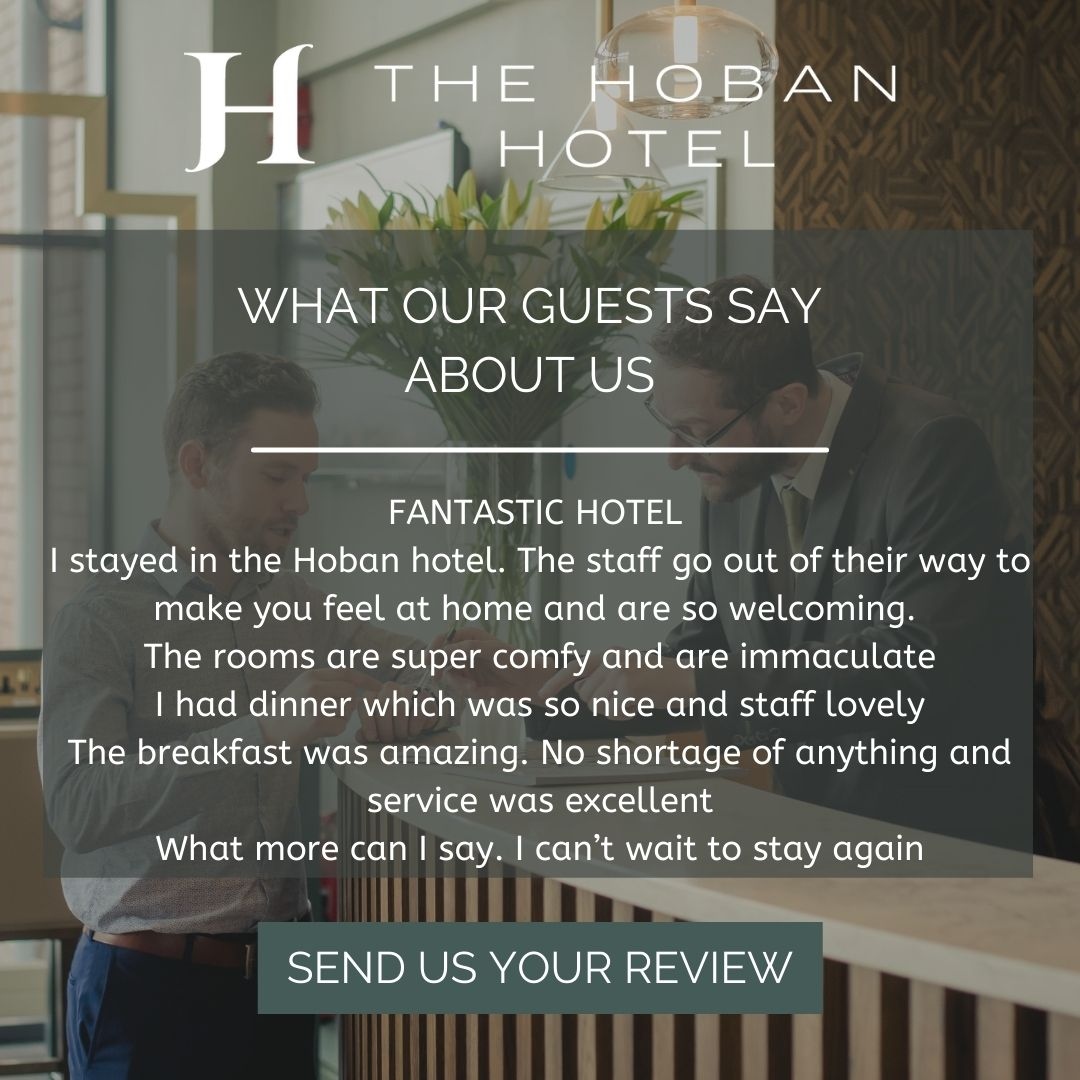 💚 Hospitality and hosting is what we do best 💚
Receiving feedback always means so much to us and is really appreciated 🙏

#thankyou #thehobanhotel #kilkennyhotel #visitkilkenny #lovekilkenny #discoverireland #loveireland #kilkennycity