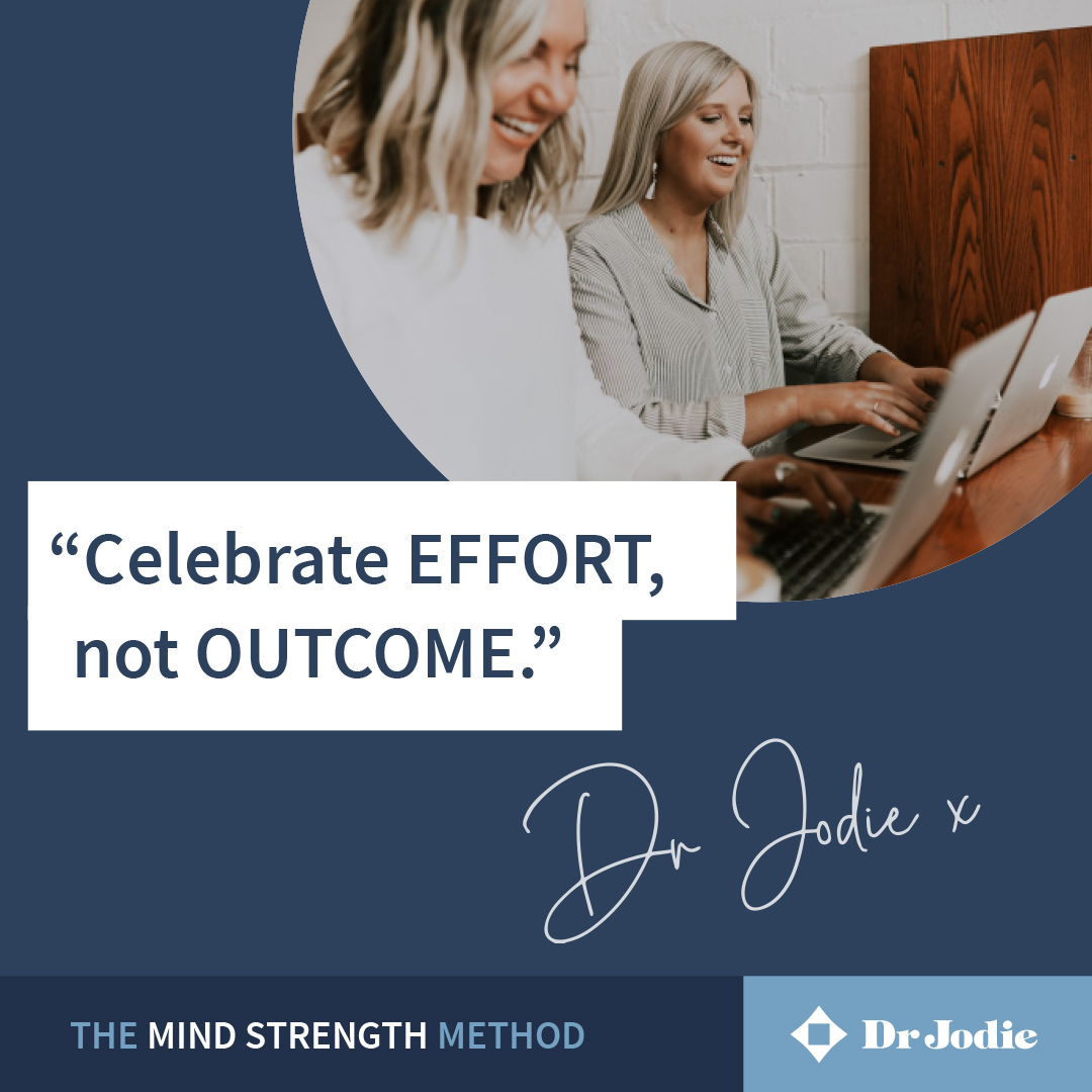 _DrJodie_'s tweet image. Celebrate effort not outcome and notice the change it makes to your mindset. Focussing on outcome is out of your control whereas effort is in your control. #mindstrength #mindstrengthmethod #drjodie