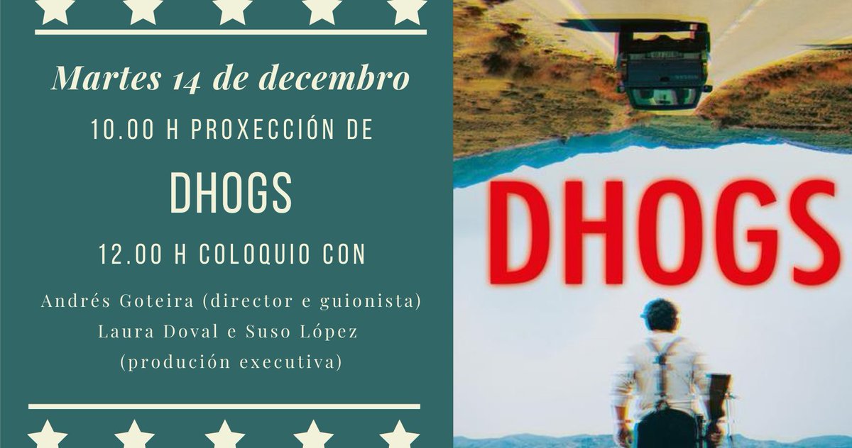 ☀️Bo día!
É hora de nos despedir de catro meses compartindo cine e lingua. En dúas horas, en Ciencias Sociais: Dhogs (2017). 
✨Con Carlos Blanco, Melania Cruz, Iván Marcos, María Costas, Miguel de Lira, Antonio Durán 'Morris', Suso López, Milo Taboada, Enrique Lojo e Alex Carro.