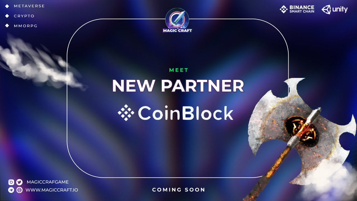 MagicCraftGame's tweet photo. 📣 @coinblockvc joined our clan 📣 

We are proud to announce Coin Block Capital as our new investor. 

Their assistance in marketing will help us to achieve new goals🚀 https://t.co/ovEqETTVaE