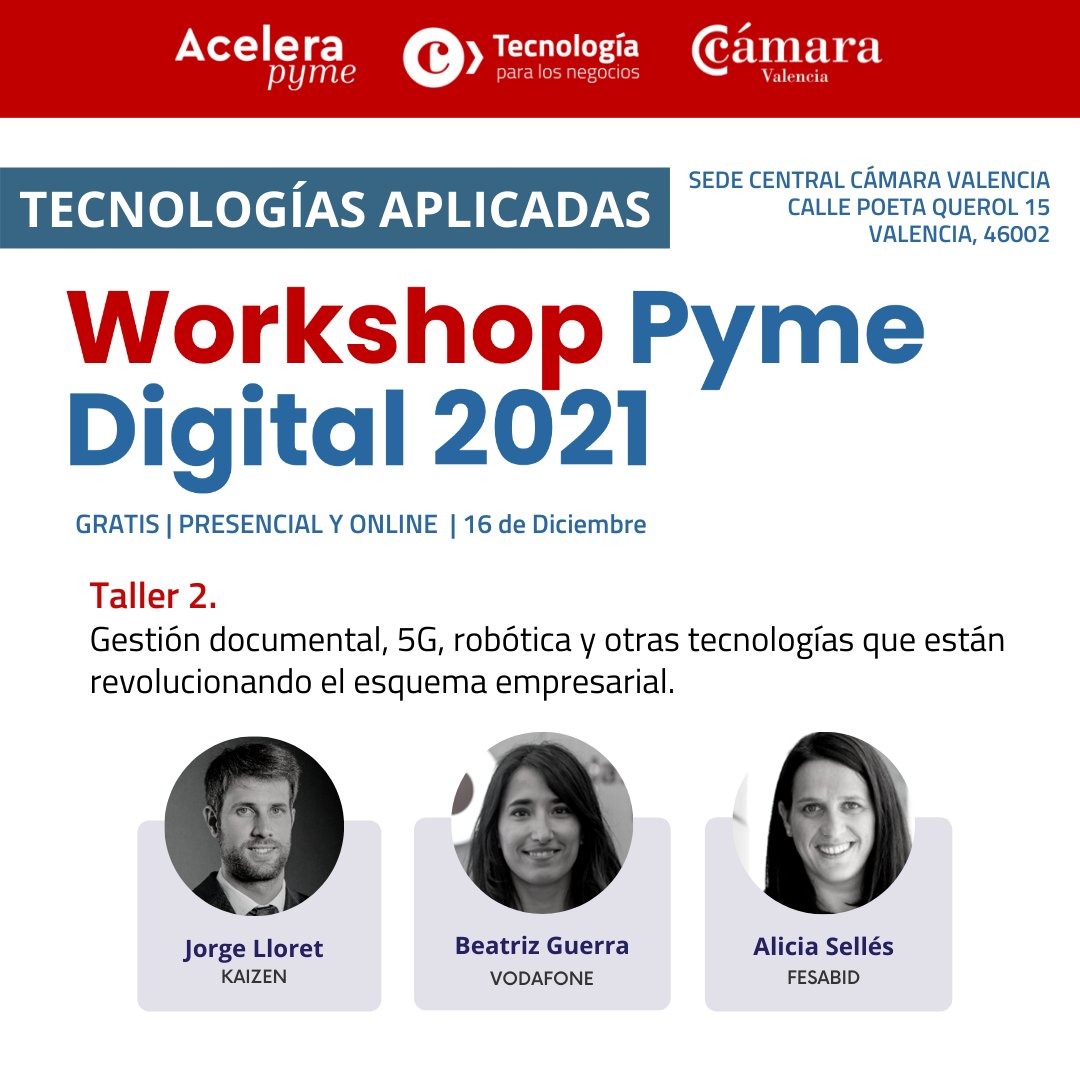 TICnegociosVLC's tweet photo. 𝗧𝗥𝗔𝗖𝗞: Tecnologías Aplicadas
𝗧𝗔𝗟𝗟𝗘𝗥 𝟮: #GestiónDocumental, #5G, #robótica y otras #tecnologías que están revolucionando el esquema empresarial.

📌 Inscríbete gratis aquí 
▶ https://t.co/6Eo0anlVuh ◀

#PYME #Emprendedor #Autónomo https://t.co/19DhsF9it5