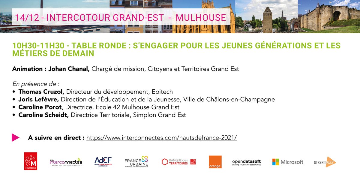 ✅L'#IntercoTOUR Grand-Est - Table ronde : "S’engager pour les jeunes générations et les métiers de demain", en présence de : #JohanChanal, <a href="/ThomasCruzol/">Thomas Cruzol</a>, #JorisLefèvre, <a href="/carolineporot/">carolineporot 📚</a> et <a href="/CaroScheidt/">Caroline Scheidt</a>. 
Inscrivez-vous dès maintenant :
👉interconnectes.com/grandest-2021/