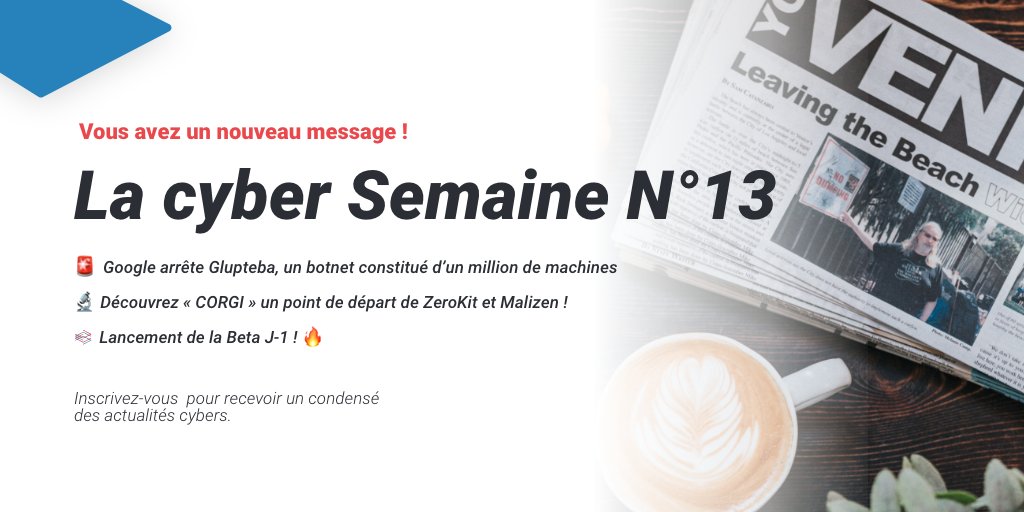MalizenSecurity's tweet photo. 🚨Voici la 13eme #newsletter !
Le programme :
→ #Google arrête #Glupteba, un #botnet constitué d'un million de machines
→ Découvrez “CORGI” un point de départ de #ZeroKit et Malizen !
→ Lancement de la Beta J-1 ! 🔥
À voir ici 👇🏻
https://t.co/EBb6UarT6T https://t.co/ZDbdRJTqyT