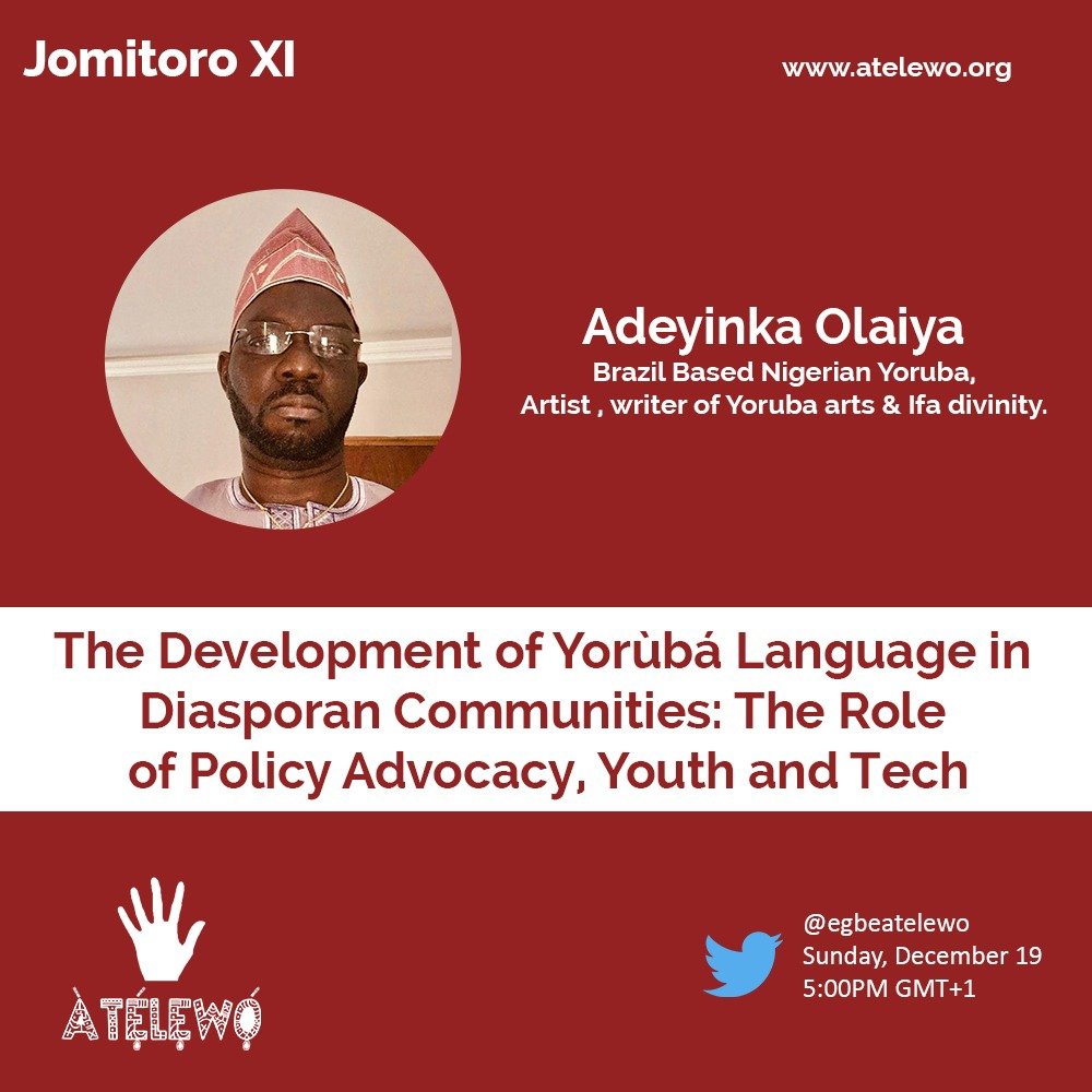 egbeatelewo's tweet photo. Join ÀTẸ́LẸWỌ́ and Ọ̀gbẹ́ni Adeyinka Olaiya at the 11th edition of #Jomitoro on Twitter Space.

@YinkaOlaiya2 is an active promoter of #Yoruba culture, tradition and religion in diaspora. He's widely published and has received many academic and professional awards. https://t.co/vs5eodY3xM
