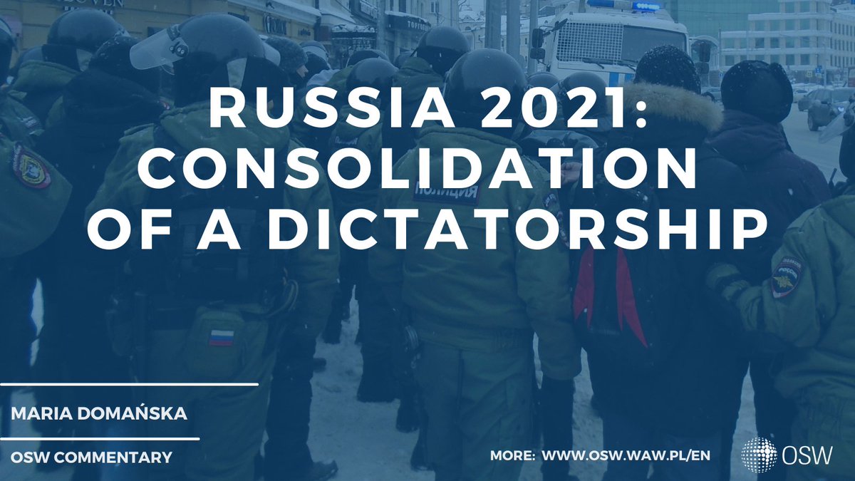 OSW_eng's tweet photo. #OSWcommentary: '#Russia 2021: Consolidation of a dictatorship' written by Maria Domańska.
➡️ https://t.co/XQDQXoRlpl
➡️ PDF: https://t.co/gnQgdtvflq https://t.co/W6v2aG5hRs
