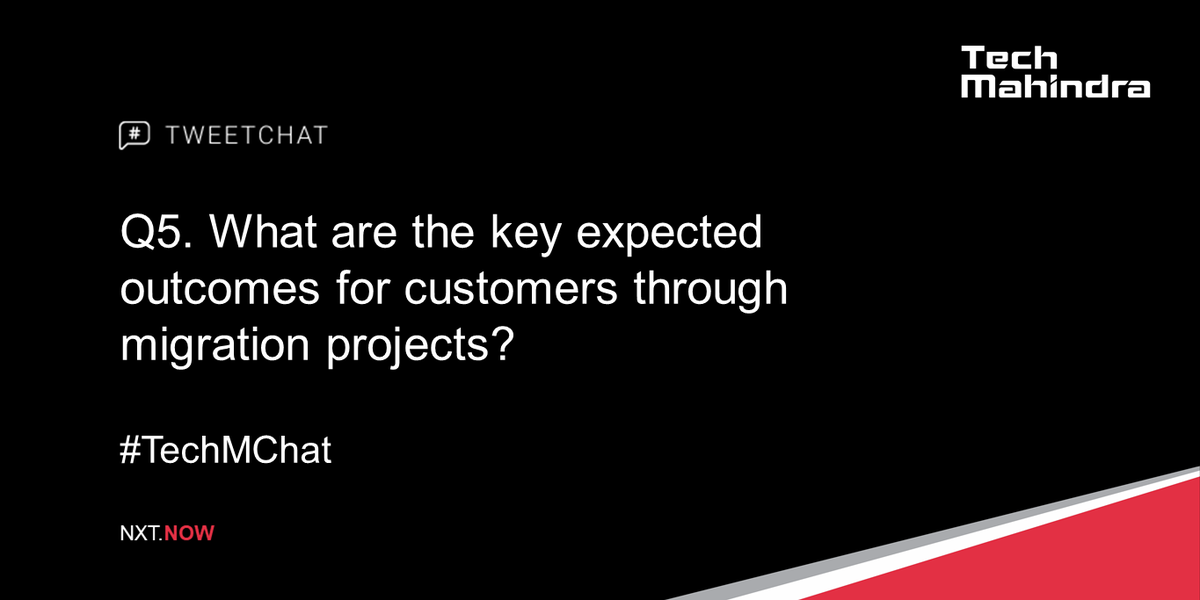 tech_mahindra's tweet photo. Q5. What are the key expected outcomes for customers through migration projects?

#TechMChat https://t.co/7fGMV344a4