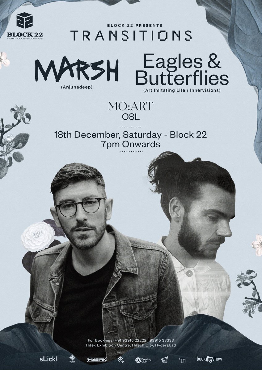 Block22Hyd's tweet image. This Saturday with these two geniuses @marshmusician &amp;amp; @MrButterflies 
Tickets - eventingclub.in/Events/Transit…
#marsh #eaglesandbutterflies #anjunadeep #innervisions #gig #hyderabad #hyd #block22 #block22hyd