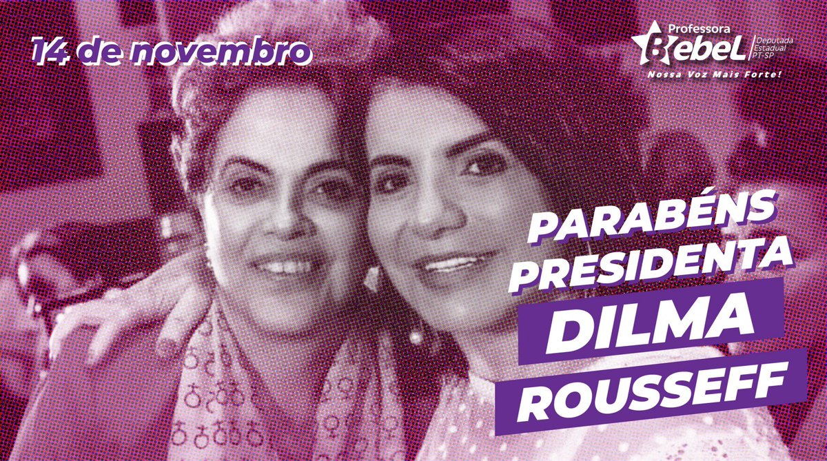 professorabebel's tweet photo. Hoje é o aniversário da nossa querida @dilmabr. Seu exemplo é referência e guia para todas as mulheres e todos os homens que amam nossa terra e nossa gente e que jamais se dobrarão à indignidade e ao autoritarismo. Parabéns, Dilma! Para você, todo o amor que houver nessa vida. https://t.co/de3dphmS90