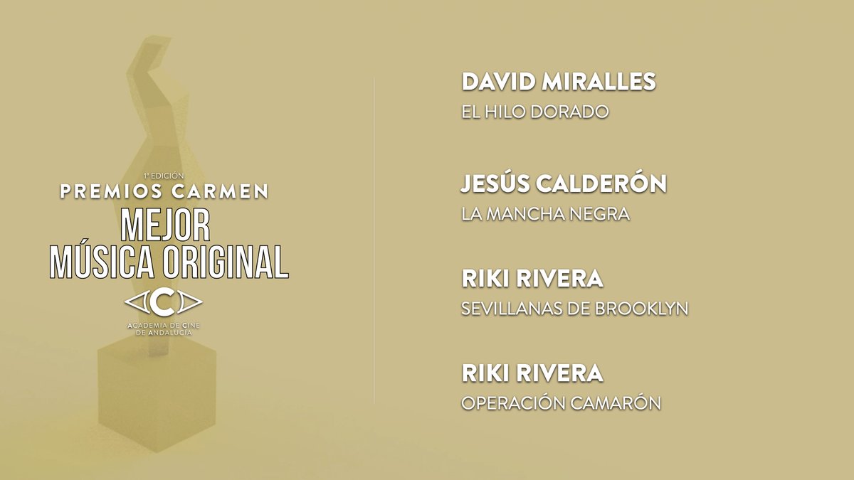 Las nominaciones para Mejor Música Original son: 

<a href="/DavidMirallesQ/">David Miralles.</a> (El hilo dorado), <a href="/_jesuscalderon_/">Jesús Calderón</a> (La mancha negra), <a href="/RIki_RIvera/">Riki Rivera</a> (Sevillanas de Brooklyn), Riki Rivera (Operación Camarón) 

#PremiosCarmen #CineAndaluz