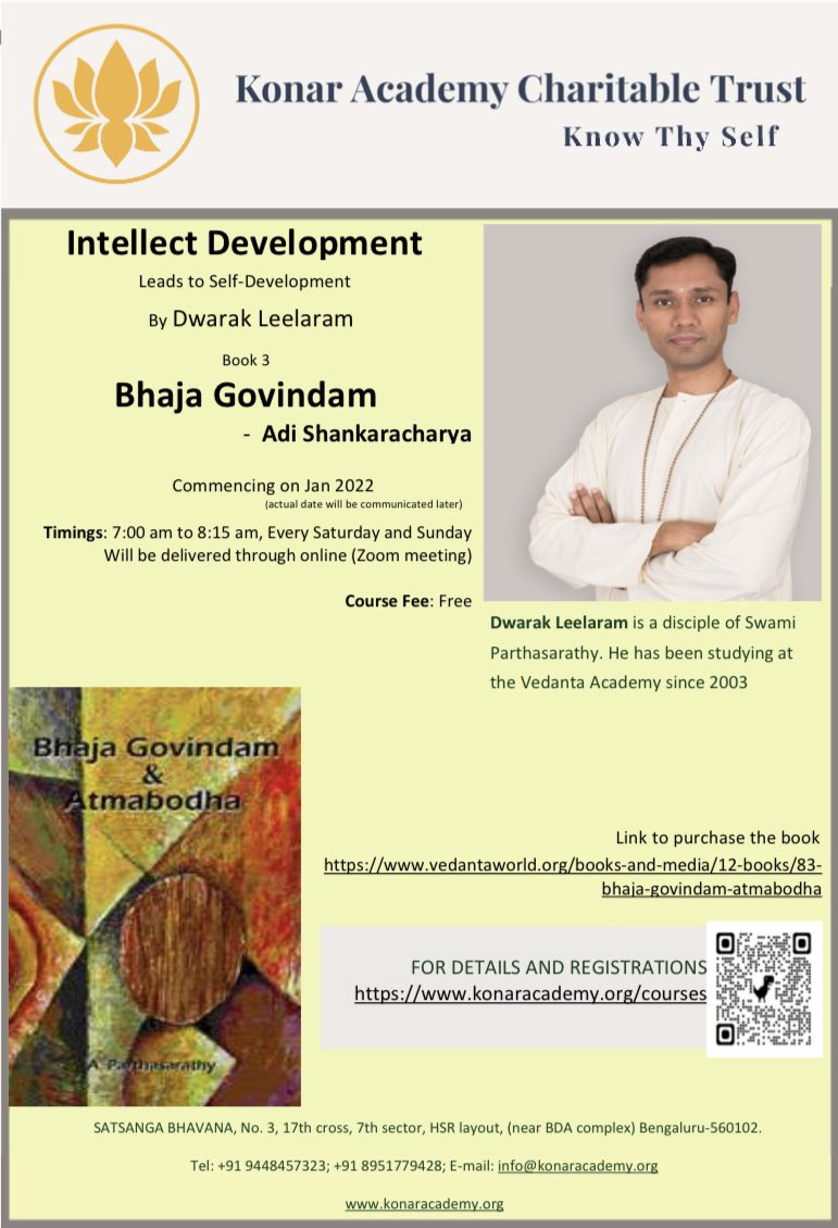 KonarAcademy's tweet image. The #IntellectDevelopment 3rd course is commencing 🔜! 

You can register at: konaracademy.org/courses

The book covered in this session is #BhajaGovindam + #Atmabodha .

The same can be picked from -&amp;gt; vedantaworld.org/books-and-medi… 

#KACT #SelfGrowth #Sprituality