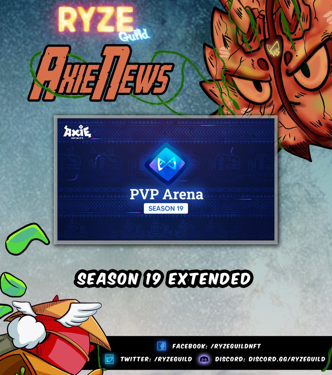 RyzeGuild's tweet photo. Season 19 extended for 2 more weeks! After the wave of cheating reports on the arena, the Axie Infinity devs decided to allow the trainers to correct the rankings by extending the season for 2 more weeks.

#RyzeGuild
#AxieInfinity 
#AxieinfinityScholarship https://t.co/OMlex0YxYZ