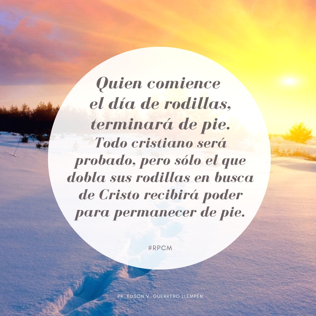edsonvguerrerol's tweet photo. QUIEN COMIENCE EL DÍA DE RODILLAS TERMINARÁ DE PIE.
Todo aquel que de rodillas reconozca su frágil corazón y debilidad, recibirá fortaleza y vigor, entonces, Dios hará posible lo que es imposible para el ser humano. #RPCM #RID https://t.co/ndHeHUYo6l