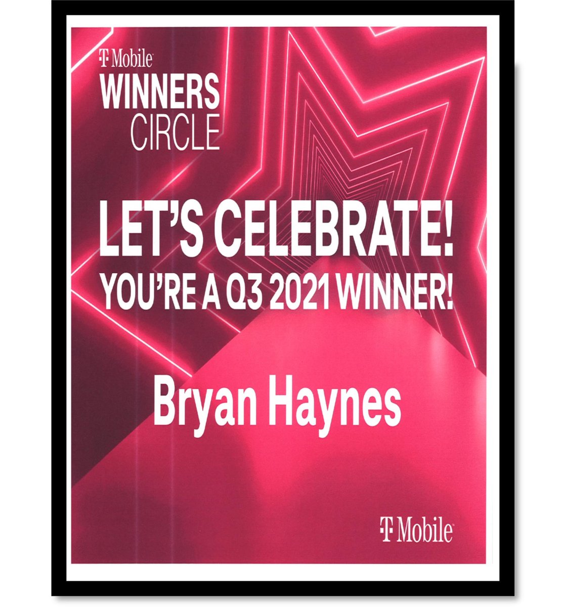 Congratulations Bryan Haynes for Q3 Winners Circle!!!