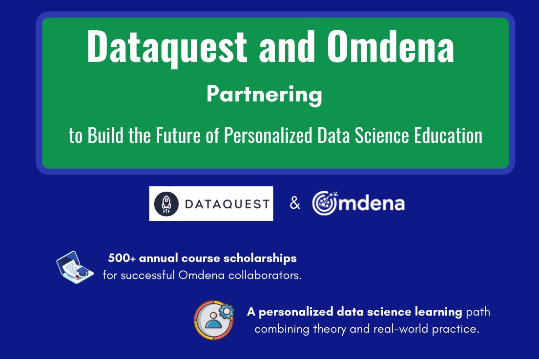 OmdenaAI's tweet photo. 📢❤️ Awesome News! 

A Partnership to Personalize Data Science Education + 
@dataquestio will provide 500+ scholarships for one year Dataquest Premium access to Top Omdena collaborators👇

https://t.co/CUb0qiAFYZ

#datascience https://t.co/xaSUNRxLwA