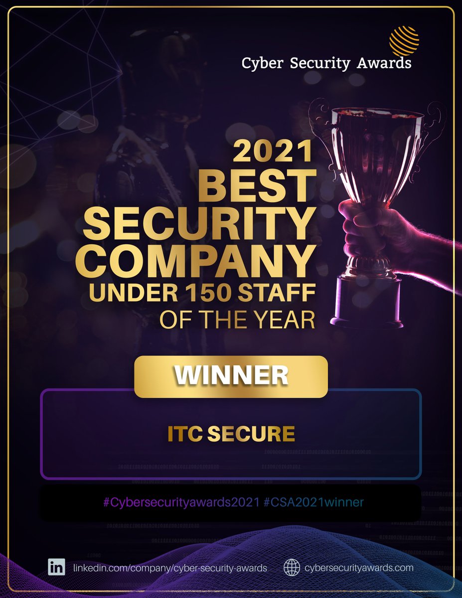 ITC_secure's tweet photo. 🏆🏆🏆 We're honoured and so incredibly proud to be recognised by the @CyberSec_Awards as the Best Security Company of the Year (under 150 staff).  A big thank you to everyone at #TeamITC. Go Team! What a way to wrap up 2021. https://t.co/QbtL7Amj2Z

#cybersecurityawards2021 https://t.co/3QQlCEBrIb