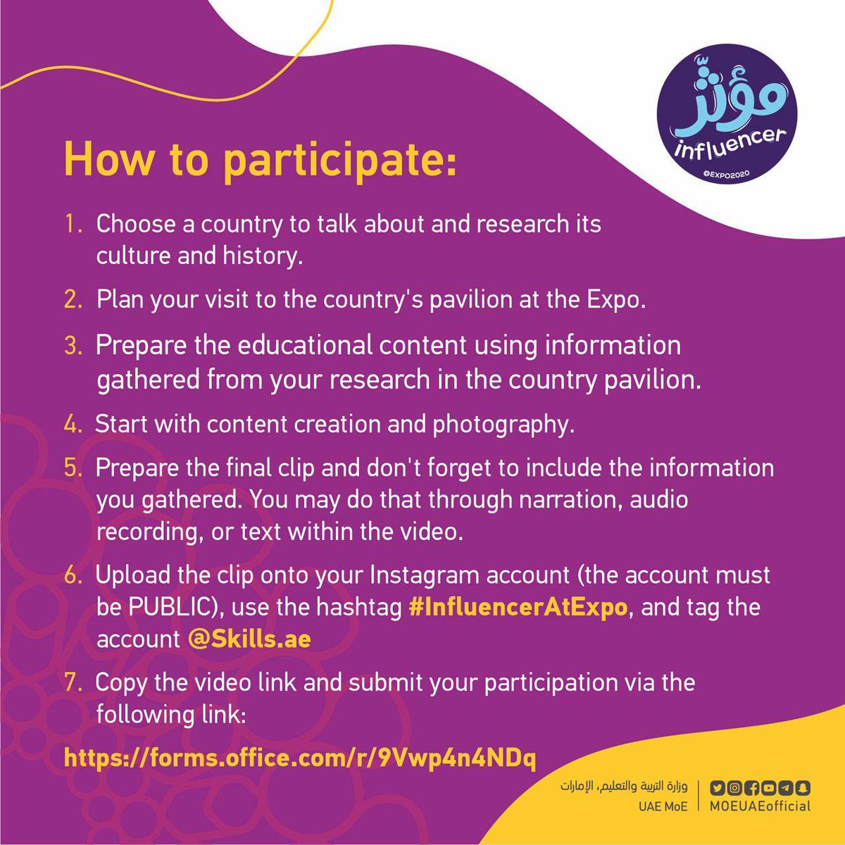 MOEUAEofficial's tweet photo. Today marks the launch of the #InfluencerCompetition that aims to identify the talented students in creating international level content.
Learn more about the T&C's and application process
#InfluencerAtExpo
#KnowledgeandLearningWeek
#MinistryofEducation https://t.co/A3PML5jGac