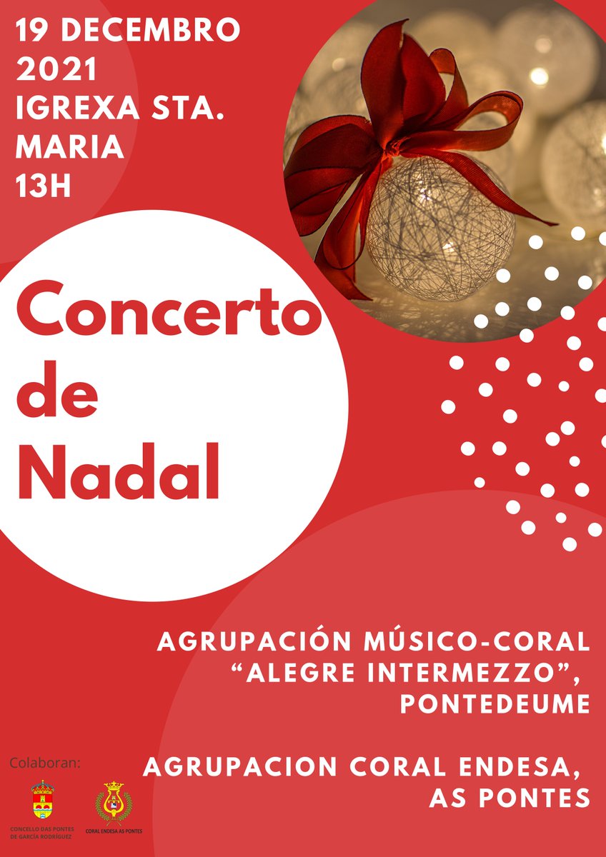 CONCERTO NADAL

Agrupación Músico Coral "Alegre Intermezzo" de Pontedeume
Agrupación Coral Endesa As Pontes

📅 Domingo, 19 de decembro
⏱ 13:00 horas
📌Igrexa Santa María
✅ Entrada de balde