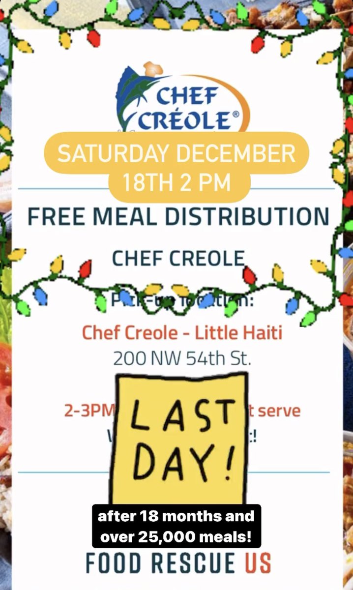 FoodRescueMiami's tweet photo. After 18 months and 25,000 free meals, our last Free Meal Distribution at Chef Creole Miami is this Saturday December 18th at 2 pm.  Stop by or join us as a volunteer! https://t.co/ohFoOX61AM